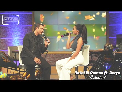 Rafet El Roman & Derya "Özledim" (Düet)