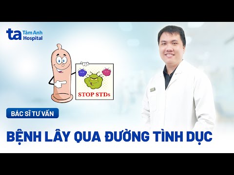 11 căn bệnh lây qua đường tình dục nguy hiểm có thể bạn chưa biết