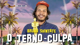 Pulta Takes com Bruno Shintate - O Terno / Culpa