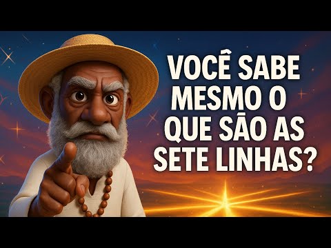 The Seven Lines of Umbanda: Understand the Truth without Mixing Everything Up!