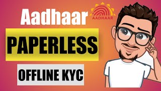 Aadhaar paperless offline e-kyc without mobile number through UIDAI Portal