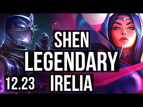 SHEN vs IRELIA (MID) | Legendary, Rank 11 Shen | EUW Grandmaster | 12.23