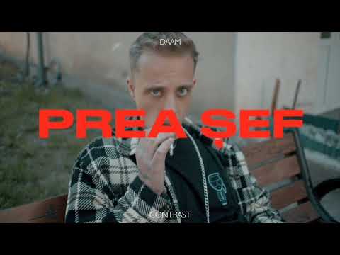 DAAM - Prea Șef (prod. Endru)