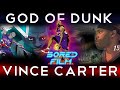 Vince Carter - Impossibly Great Dunker (Complete Career Dunkumentary)