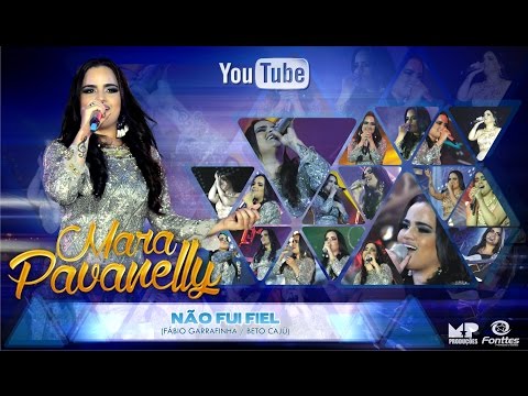 MARA PAVANELLY - NÃO FUI FIEL ( DVD 18 ANOS DE CARREIRA)