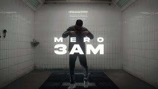 MERO – 3AM (prod by Juh-Dee & Young Mesh) Of