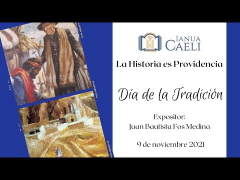 El Día de la Tradición según el Dr. Juan B. Fos Medina (2021)
