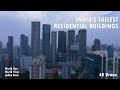 Top 3 Tallest Residential Buildings Of India World Towers Trump Tower Lodha Park Mumbai