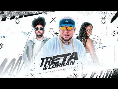TRETA DO DJ LORRAN   MC Rose e MC Alef FUNK TIKTOK Áudio Oficial