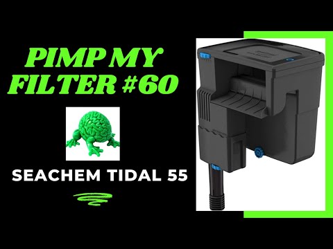 Pimp My Filter #60 - Seachem Tidal 55 Hang on Back (HOB) Aquarium Filter Upgrade