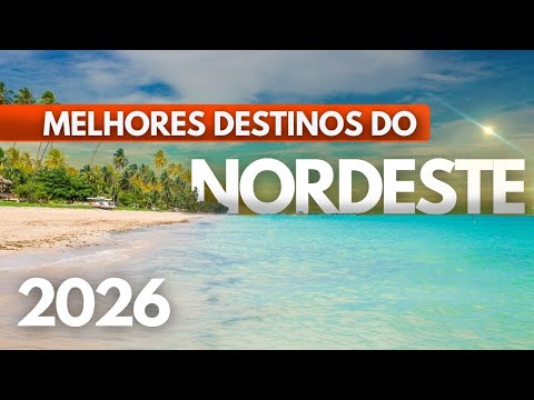 Melhores destinos do NORDESTE - Você precisa conhecer!