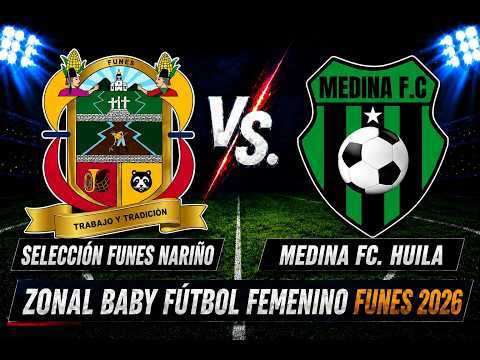 🔴 EN VIVO | SELECCION FUNES ( NARIÑO). VS. MEDINA FC (HUILA)