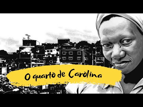 O Quarto de Carolina | Documentário sobre Carolina Maria de Jesus