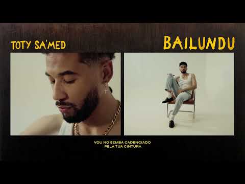 Toty Sa'Med — BAILUNDU (Official Lyric Video)
