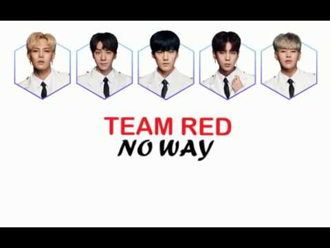 [ENG/ROM/HAN] [THE UNIT] Team Red is Strong - No Way (lyrics)