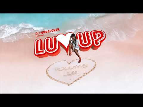 #LuvUp - Volume 10 (All the sweetest #LuvUpSoca Songs of #Carnival2020)