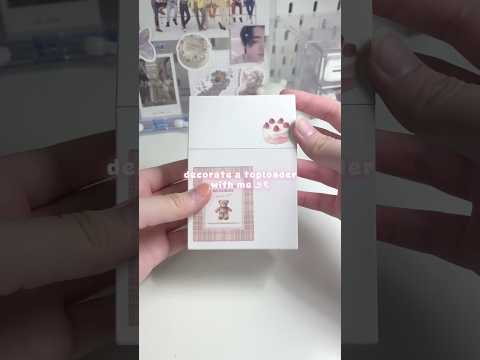 decorate a toploader with me🤍🎀 #toploader #toploaderdeco #deco #kpop #aesthetic #cute #fairyewon