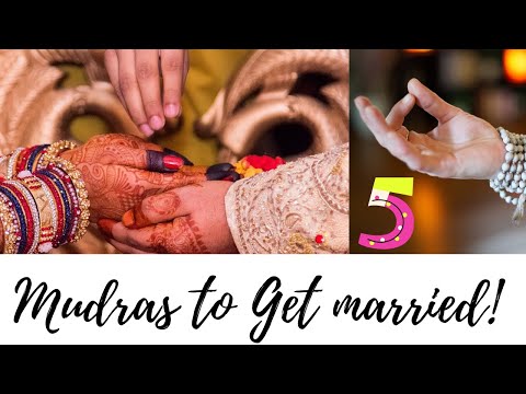 5 powerful mudras to get married Immediately||How to get married fast||Get married soon