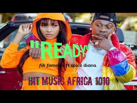 ready fik fameica ft spice diana official music video