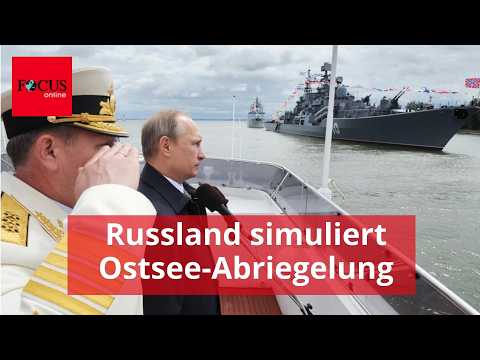 Signal an die Nato? Russland simuliert Ostsee-Abriegelung