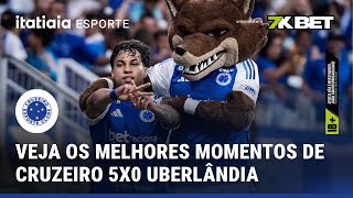 MELHORES MOMENTOS: CRUZEIRO 5 X 0 UBERLÂNDIA NO MINEIRÃO