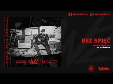 Mati Ważny - [12/12] - Bez Spięć (Oldschool Remix) | prod. Mati Ważny