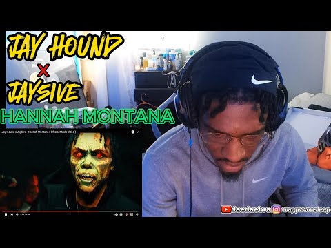 JAY HOUND X JAY 5IVE - HANNAH MONTANA (OFFICAL MUSIC) LIVE REACTION!