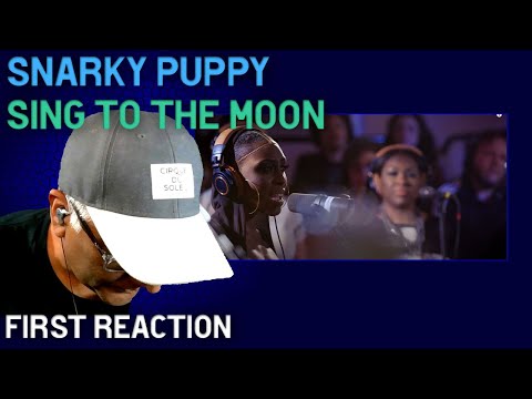 Musician/Producer Reacts to "Sing To The Moon" by Snarky Puppy feat. Laura Mvula & Michelle Willis