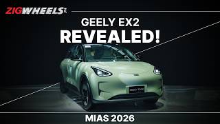 Geely EX2 Revealed at MIAS 2026! | Zigwheels.Ph