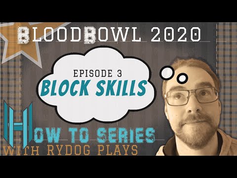How To Play Blood Bowl - Blocking Skills Tutorial for blood bowl 2020 How to Block, Art of Blocking