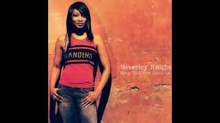 Beverley Knight Feat Kleen Cut - Keep This Fire Burning ( Stargate Club Mix )                  *****