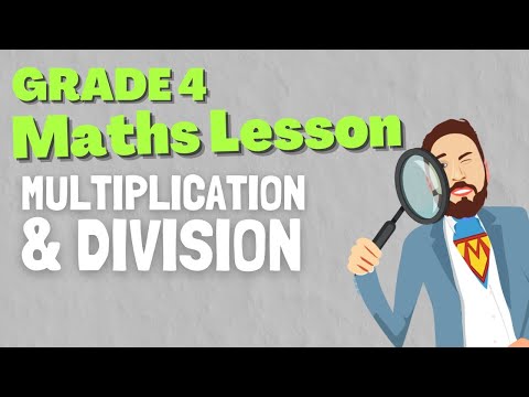Grade 4 Math Lessons Multiplication & Division