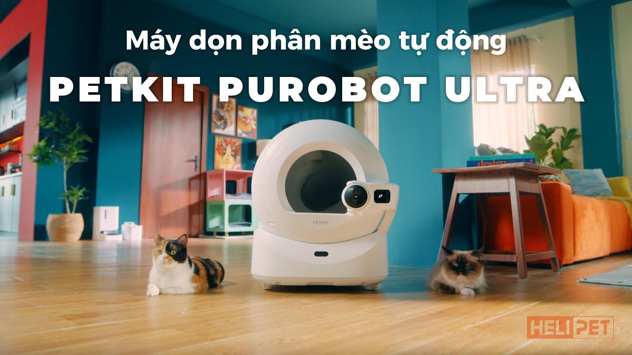 Máy dọn vệ sinh mèo Petkit Purobot Ultra có Camera AI