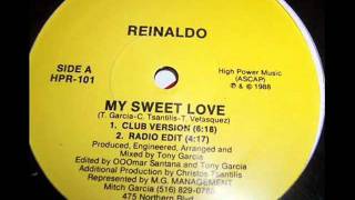 Tony Garcia Feat. Reinald-O - My Sweet Love (Club Mix - Remix)