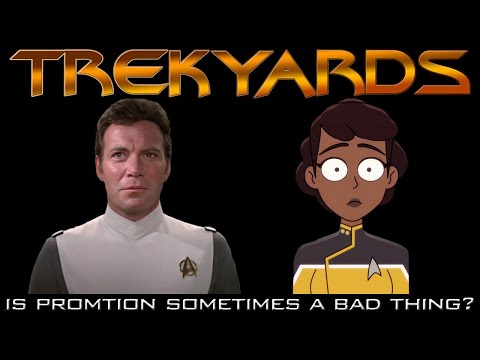 Is Promotion Sometimes a Bad Thing? - Lower Decks
