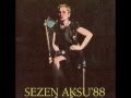 Sezen Aksu - Seni İstiyorum (1988) 