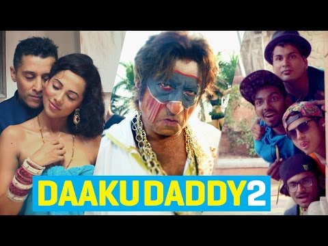 Daaku Daddy 2 - ishQ Bector ft Shakti Kapoor, Funk You & Ananya Sengupta