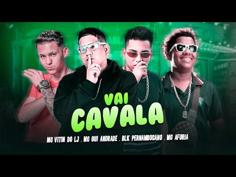BLK PERNAMBUCANO & MC AFURIA E MC VITIN DO LJ & MC GUI ANDRADE - VAI CAVALA #bregãfunk2022 #funk