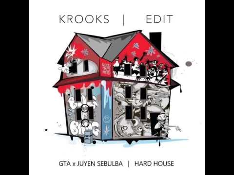 GTA X JUYEN SEBULBA - HARD HOUSE(KROOKS JERSEY EDIT)