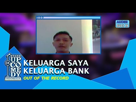 Stand Up Comedy Rifan: Keluarga Saya Keluarga Bank - AUDISI SUCI IX