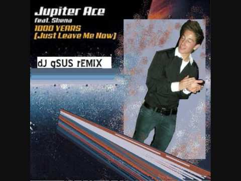 Jupiter Ace ft Shena - 1000 Years ( Dj Gsus remix)BHR.wmv
