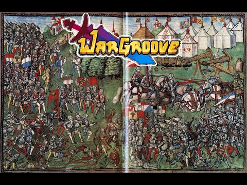 WarGroove - Custom Campaign Preview - "The Burgundian Wars (1.0)"