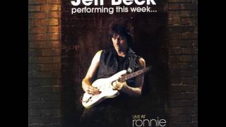 [Beck's Bolero] Jeff Beck - Performing This Week Live At Ronnie Scott's (Deluxe Edition) (2015)