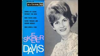 Skeeter Davis - Gonna Get Along Without You Now