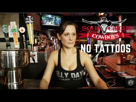 Soul Circus Cowboys - No Tattoos (Official Music Video)