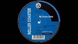 Roller Coaster - My Geetar Hertz (Sound Environment Remix) 1994