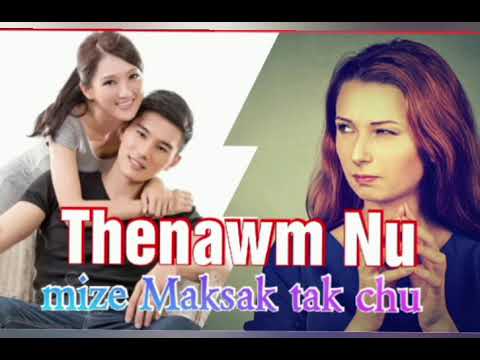 Thenawm Nu ve leh thung aw😁// Short story Completed 🌹🌹