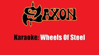 Karaoke: Saxon / Wheels Of Steel