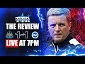 Newcastle United 1 Brighton 1 | The Review