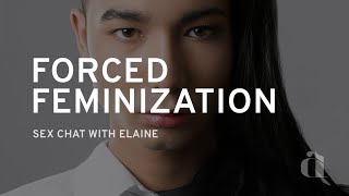 What's Forced Feminization Sexologist Explains All